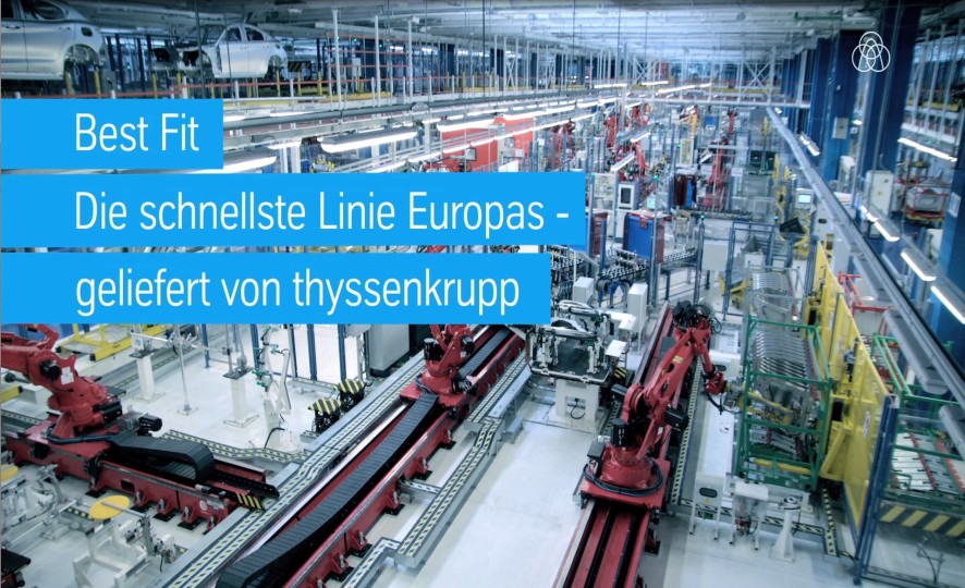 Best Fit - Die schnellste Linie Europas wurde von thyssenkrupp geliefert Best Fit - Die schnellste Linie Europas wurde von thyssenkrupp geliefert