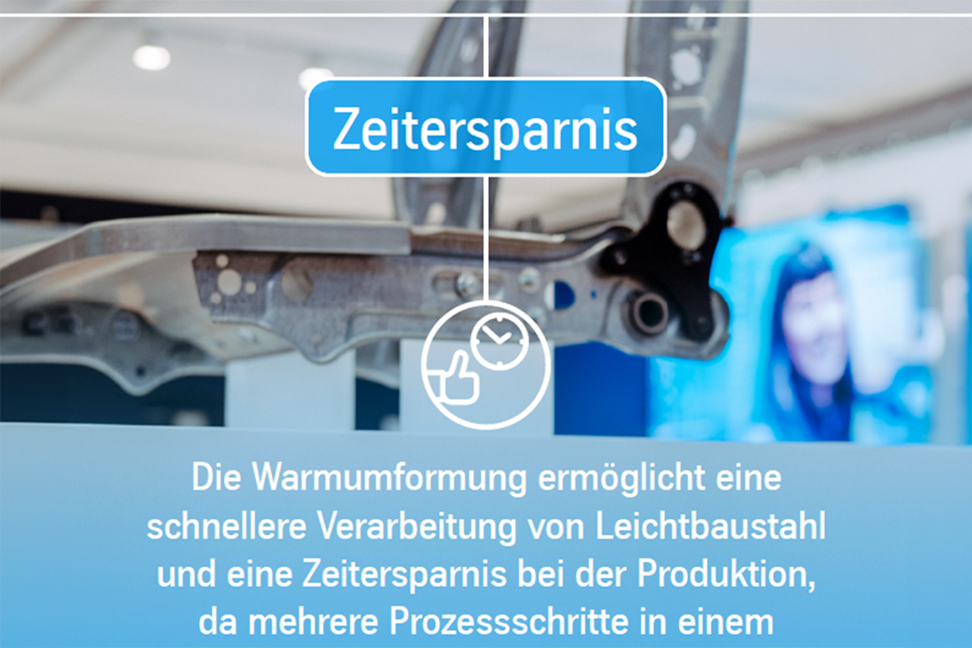 Infografik ‚Zeitersparnis‘ – Warmumformung von Leichtbaustahl beschleunigt Produktionsprozesse in der Automobilindustrie