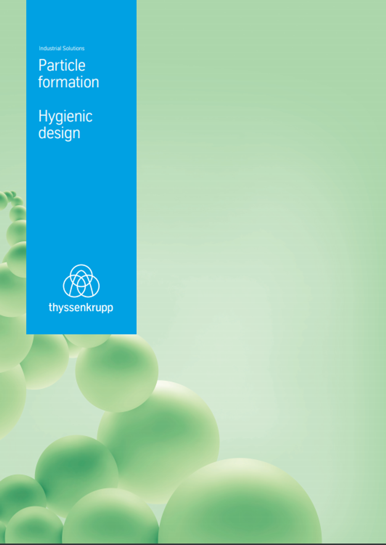 Particle formation - Hygienic design