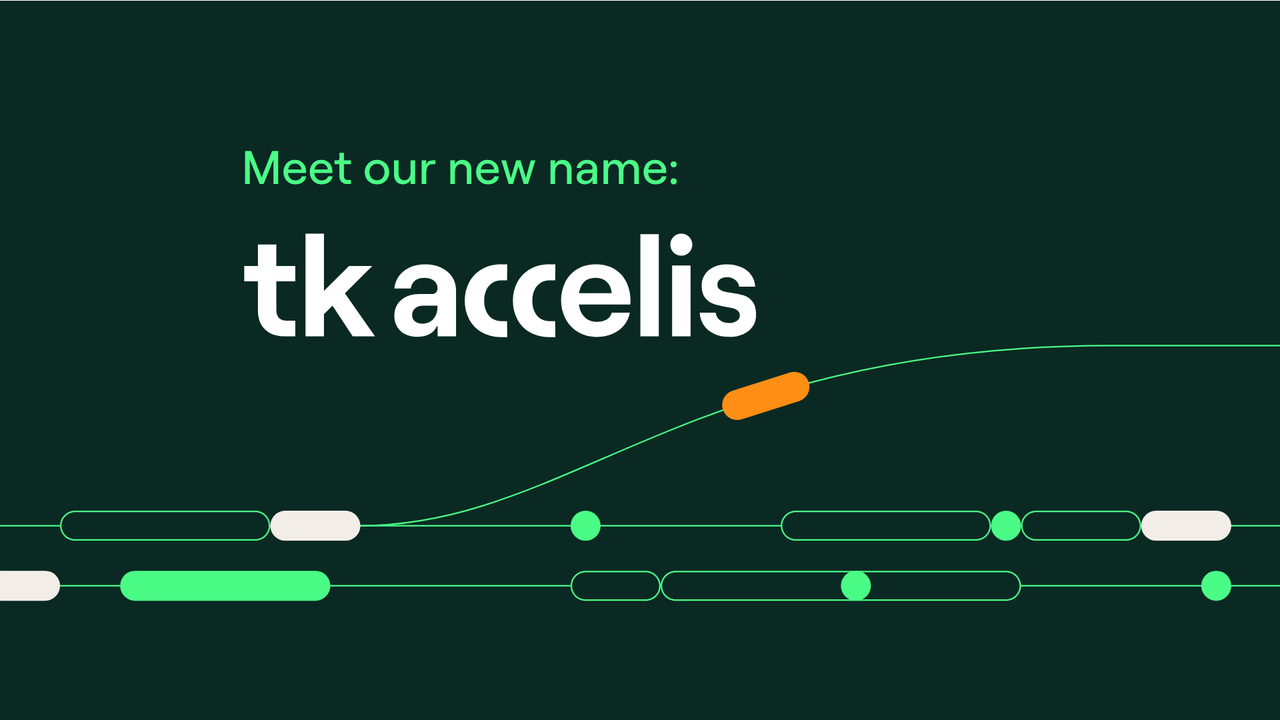 Meet our new name tk accelis