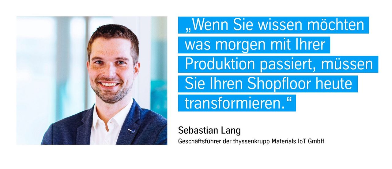 Sebastian Lang - Geschäftsführer der thyssenkrupp Materials IoT GmbH