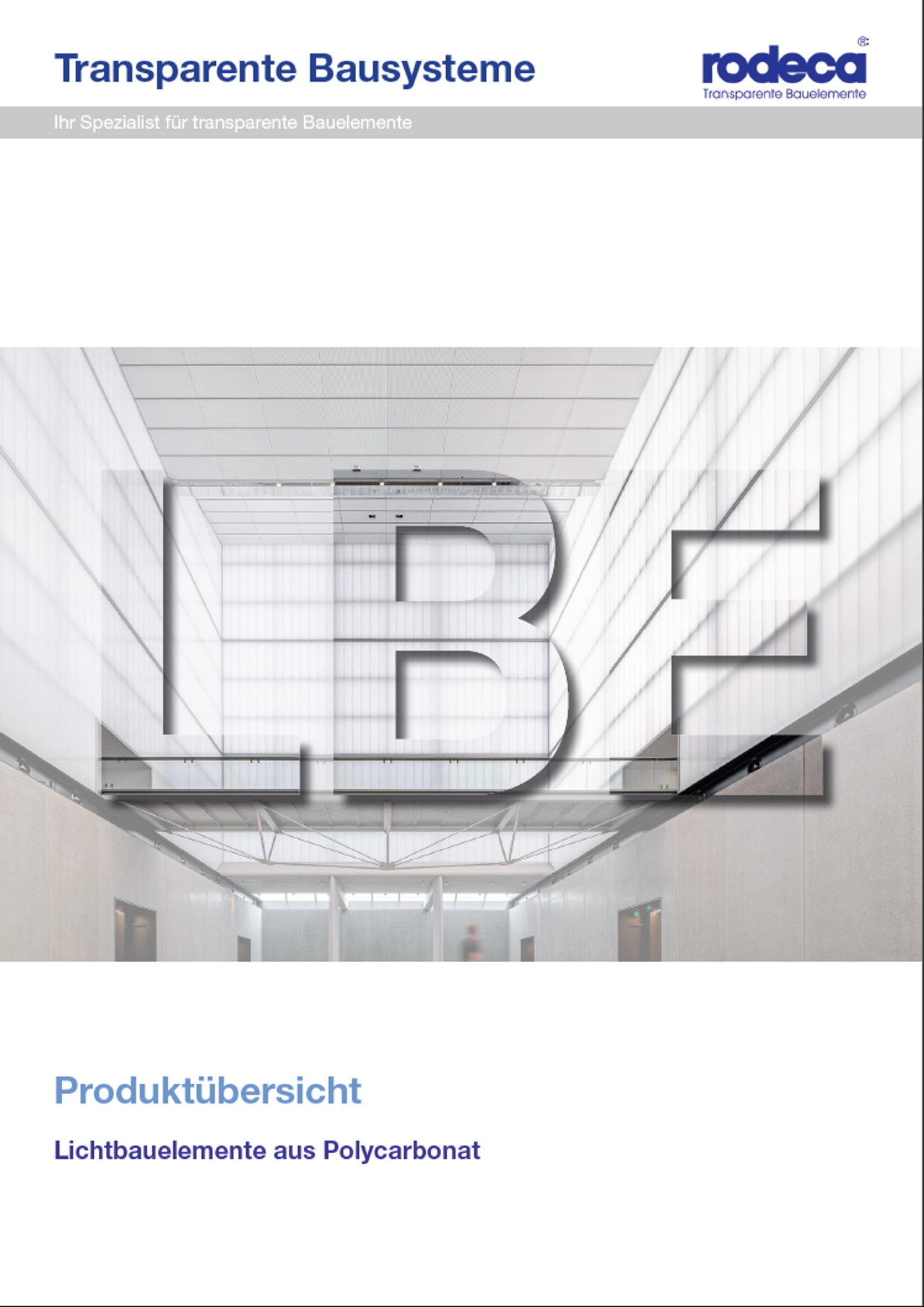 Produktübersicht Rodalux®