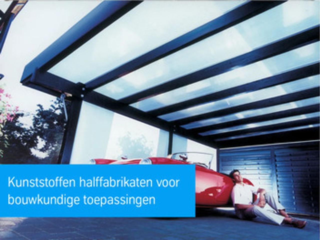 kunststof halffabrikaten voor bouwkundige toepassingen